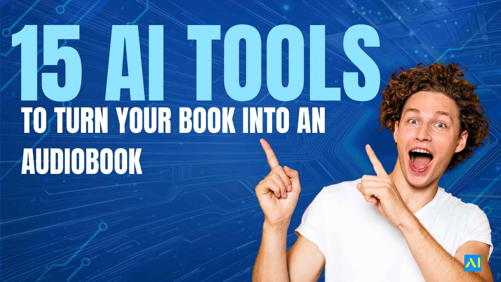 15 AI Tools to Turn Your Book into an Audiobook