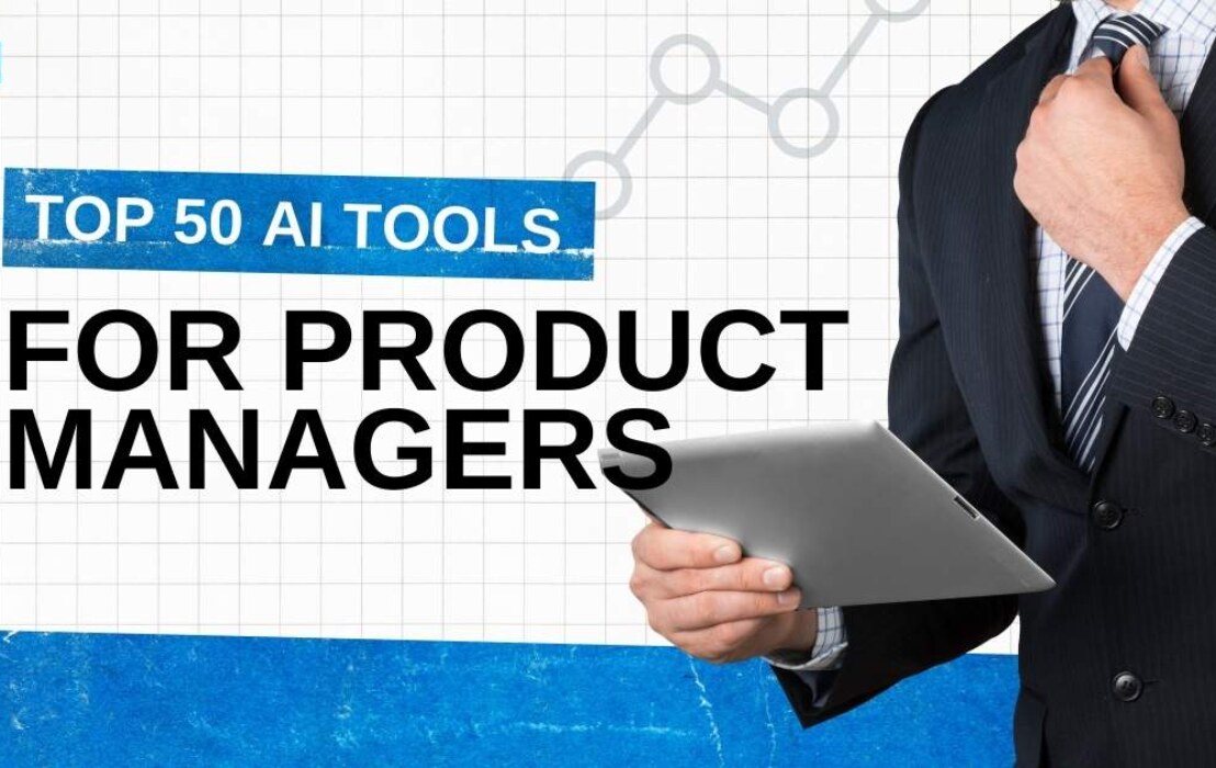 Top 50 AI Tools for Product Managers and Product Teams
